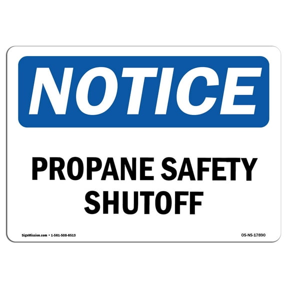 OSHA Notice Signs - Propane Safety Shutoff | Decal | Protect Your Business, Construction Site, Warehouse & Shop Area |  Made in the USA