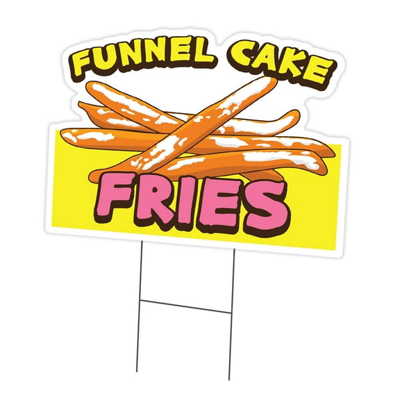 Funnel Cake Fries 12" x 16" Yard Sign & Stake | Advertise Your Business | Stake Included Double Sided Image | Made in The USA