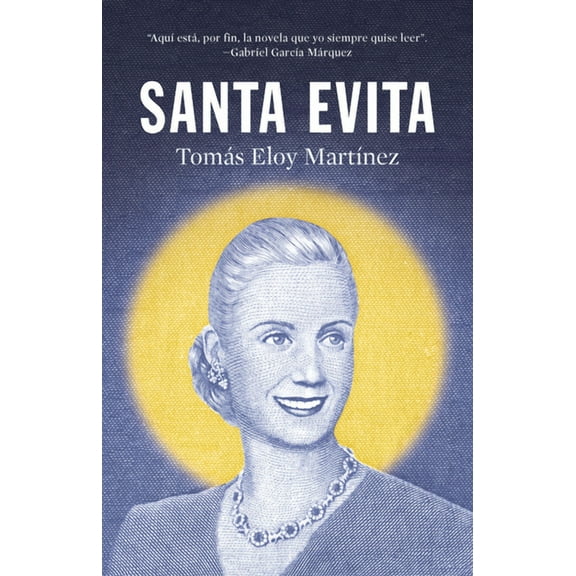 Santa Evita (Spanish Edition) -- Tomas Eloy Martinez