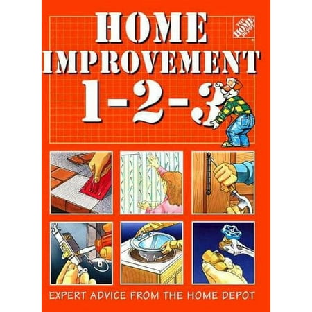 Pre-Owned Home Improvement 1-2-3: Expert Advice from the Home Depot Paperback