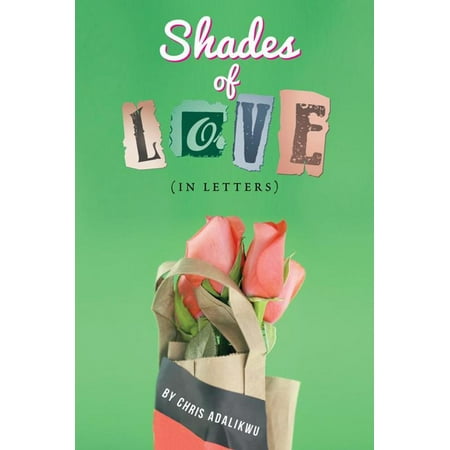 Shades of Love (In Letters) - eBook