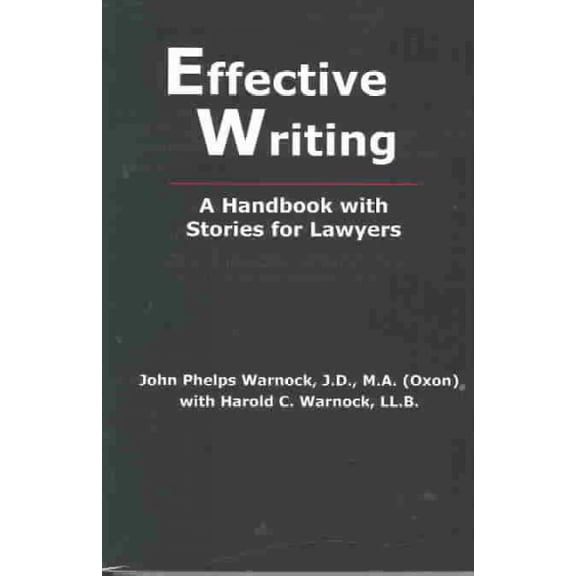 Effective Writing: A Handbook with Stories for Lawyers (Paperback)