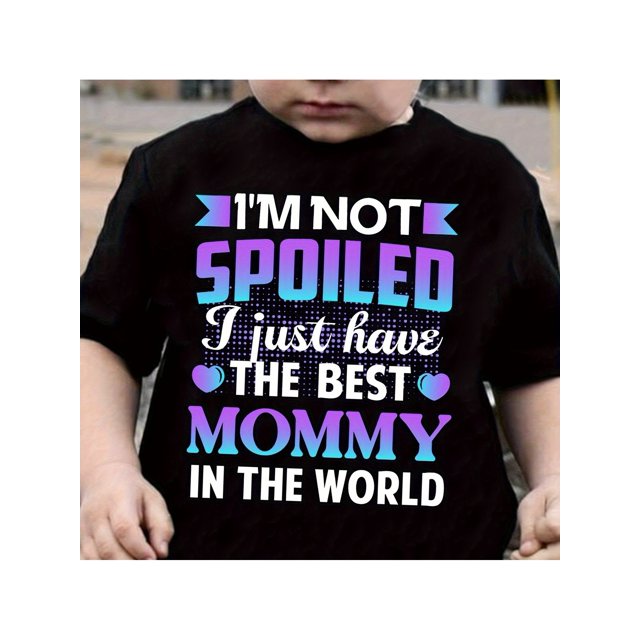Boys "I'm not spoiled, I just have the best mom in the world" Cool T-Shirt-Black Colorful Letters, 100% Polyester, Casual Crewneck, Machine Washable, Spring/Summer, Boys T-Shirt