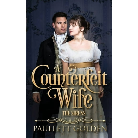 A Counterfeit Wife (Paperback) by Paullett Golden