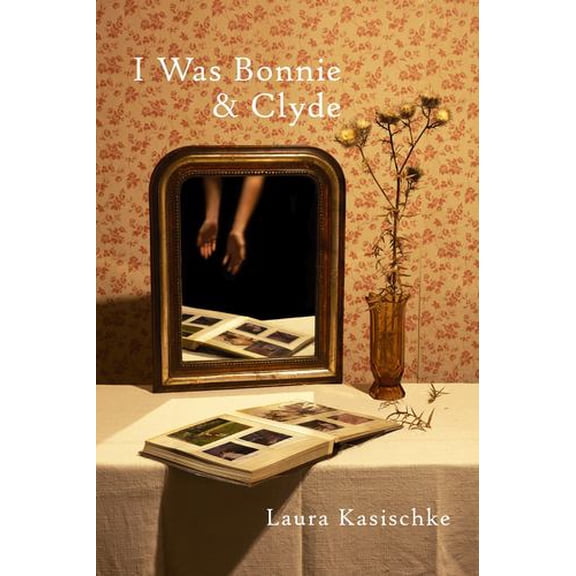 I Was Bonnie and Clyde