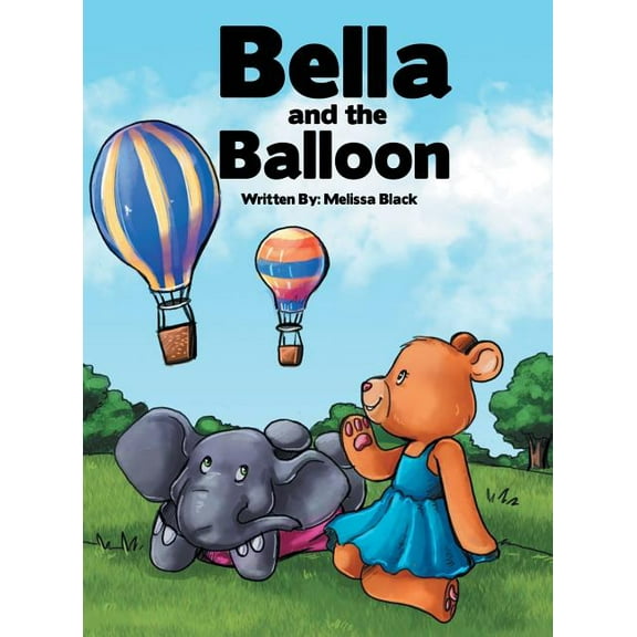 Bella and the Balloon (Hardcover)