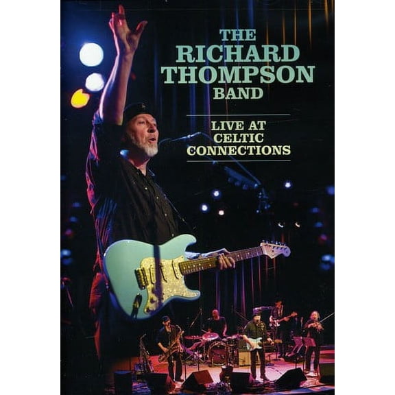 The Richard Thompson Band: Live at Celtic Connections (DVD), Eagle Rock Ent, Music & Performance