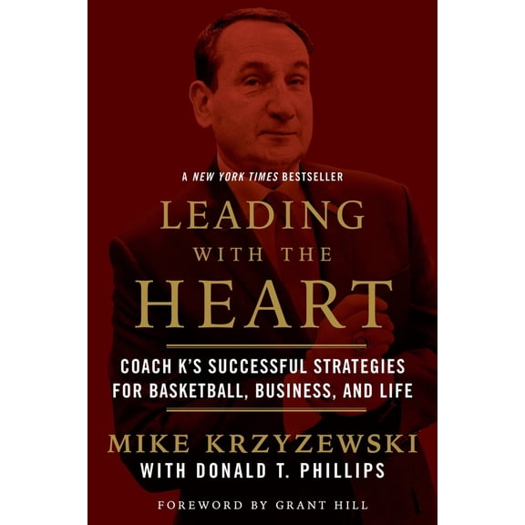 Pre-Owned Leading with the Heart: Coach K's Successful Strategies for Basketball, Business, and Life (Paperback) 153874161X 9781538741610