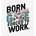 thumbnail image 5 of Born To Game, Forced To Work Adult White Long Sleeve Hoodie-Medium, 5 of 6