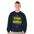 thumbnail image 3 of Strong Courageous Christian Faith Sweatshirt for Men or Women Brisco Brands M, 3 of 6