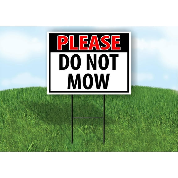 Please Do Not Mow black and red 18 in x 24 in Yard Sign Road Sign with Stand, Single Sided