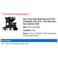 thumbnail image 2 of Auto Trans Valve Body Electrical Plate - Compatible with 2010 - 2016 Mercedes-Benz Sprinter 3500 2011 2012 2013 2014 2015, 2 of 2