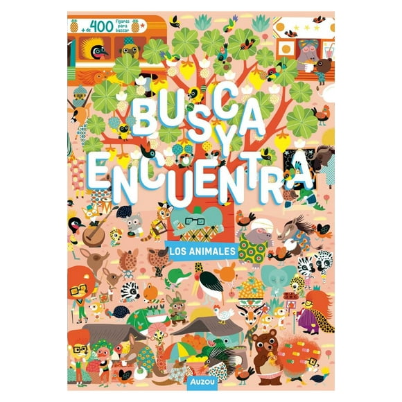 Libro Busca Y Encuentra Los Animales Pasta Dura, Autor Benjamin Becue, Editorial Auzou