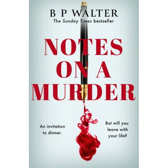 Pre-Owned Notes on a Murder: The dark intoxicating new suspense novel from the Sunday Times bestselling author of The Dinner Guest