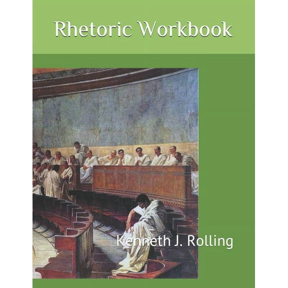 Rhetoric Workbook, (Paperback)