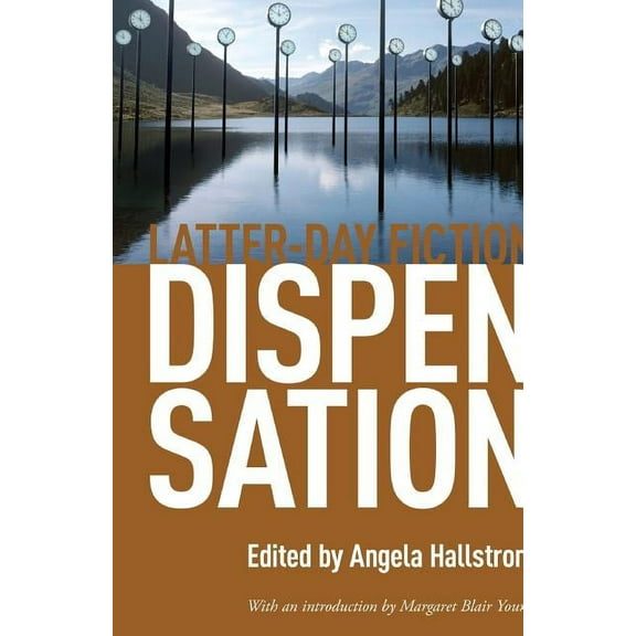 Dispensation: Latter-Day Fiction Paperback