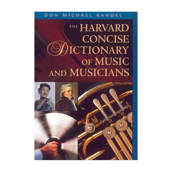 The Harvard Concise Dictionary of Music and Musicians