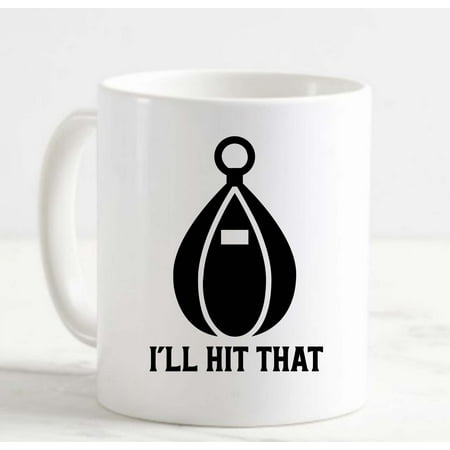 

Coffee Mug Ill Hit That Speed Bag Funny Boxing Combat Sports White Cup Funny Gifts for work office him her