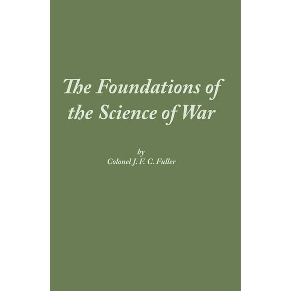 The Foundations of the Science of War (Hardcover)