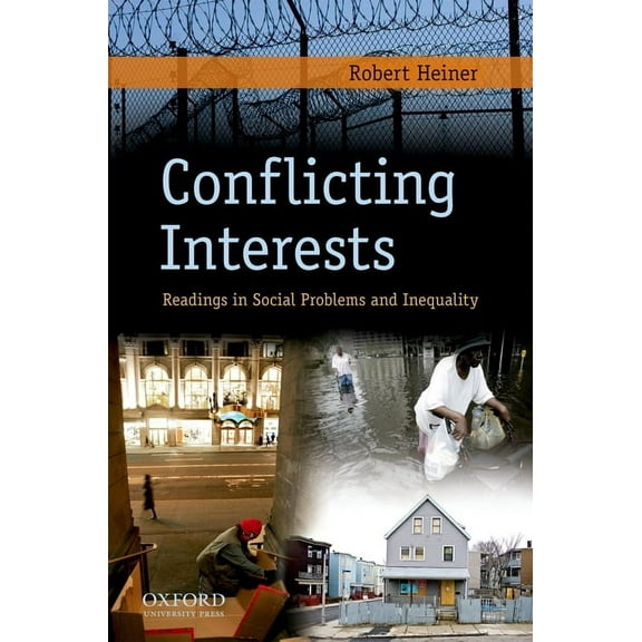 Conflicting Interests: Readings in Social Problems and Inequality, (Paperback)