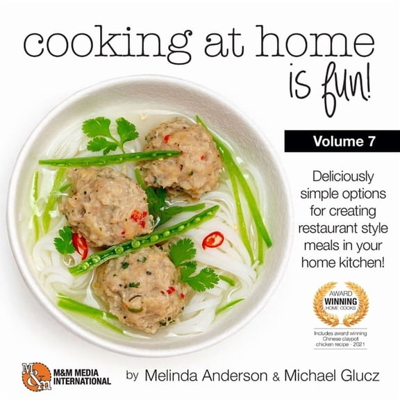 Cooking at home is fun volume 7: If we can do it, so can you!, (Paperback)