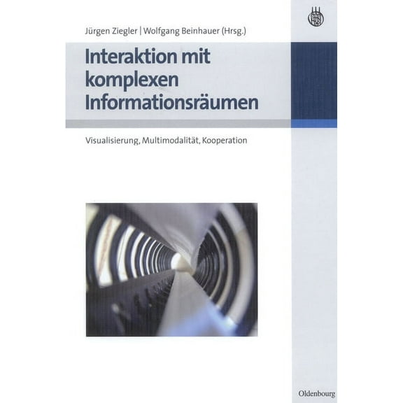 Interaktion mit komplexen InformationsrÃ¤umen, (Hardcover)