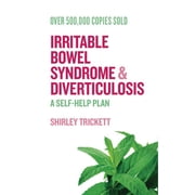 Irritable Bowel Syndrome and Diverticulosis: A Self-Help Plan, (Paperback)