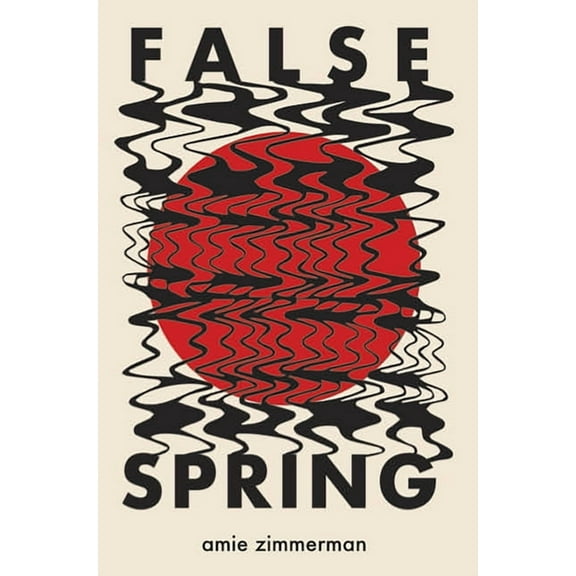 False Spring, (Paperback)