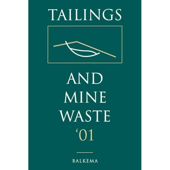 Tailings and Mine Waste 2001, (Hardcover)