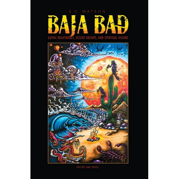 Baja Bad (Hardcover) by S C Watson
