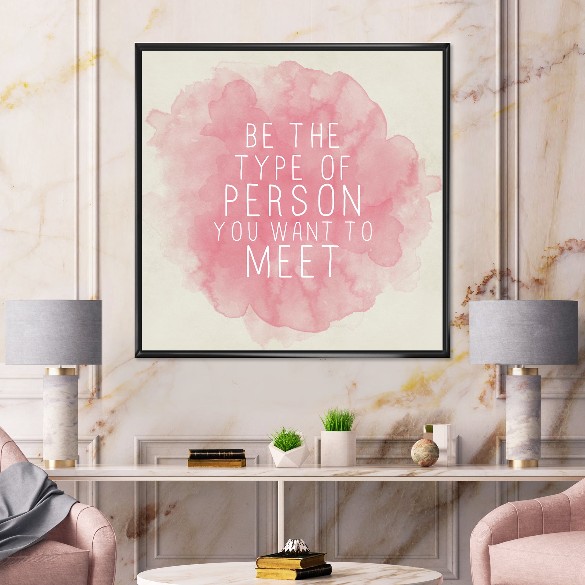 Designart 'Be The Person You Want To Meet on Pink' Traditional Framed Canvas Wall Art Print