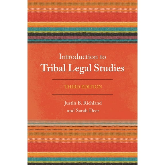 Tribal Legal Studies Introduction to Tribal Legal Studies, (Paperback)
