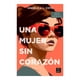 thumbnail image 1 of Libro Una Mujer Sin Corazon Tapa Blanda, Autor Angelica L. Cota, Editorial Crossbooks Mexico, 1 of 3