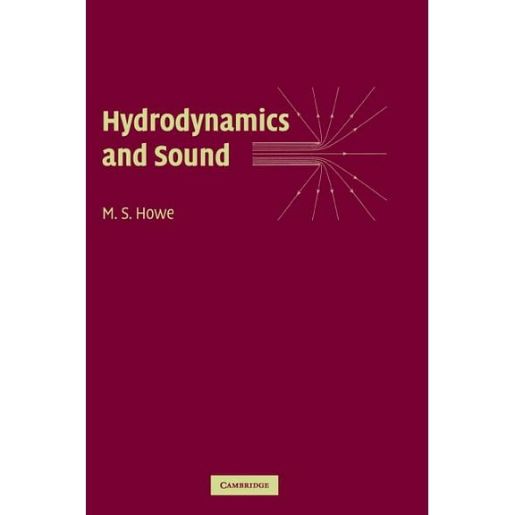 Hydrodynamics and Sound, (Hardcover)