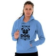 thumbnail image 3 of Only My Dog Understands Me Pet Lover Hoodie Sweatshirt Women Men Brisco Brands S, 3 of 6