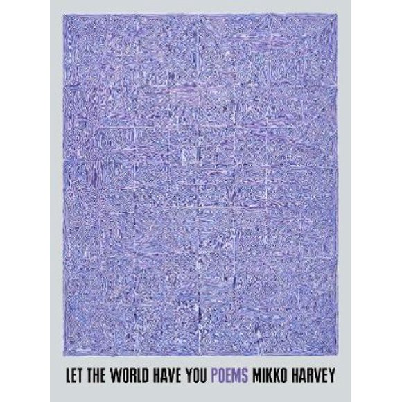 Let the World Have You