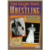 The Glory Days Of Wrestling