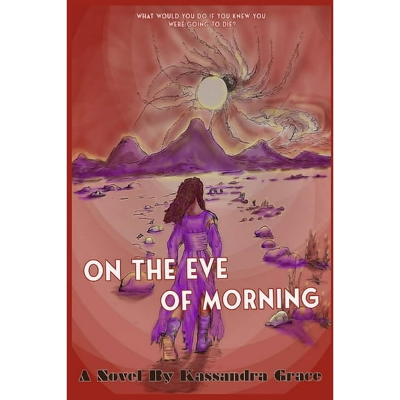 On The Eve Of Morning, (Paperback)