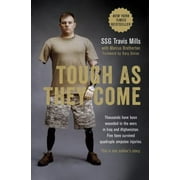 Pre-Owned Tough as They Come (Hardcover 9781101904787) by Travis Mills, Marcus Brotherton, Gary Sinise