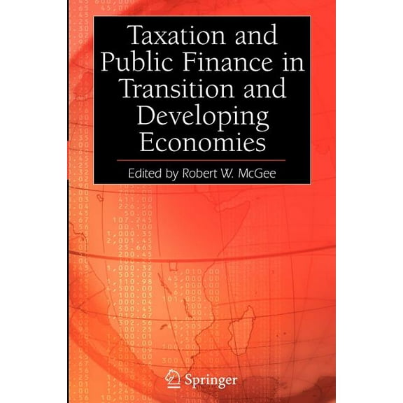Taxation and Public Finance in Transition and Developing Economies, (Paperback)