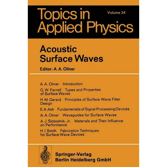 Topics in Applied Physics Acoustic Surface Waves, Book 24, (Paperback)