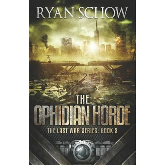 The Ophidian Horde: A Post-Apocalyptic EMP Survivor Thriller (Paperback) by Ryan Schow