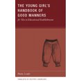thumbnail image 2 of The Young Girl's Handbook of Good Manners, 2 of 3