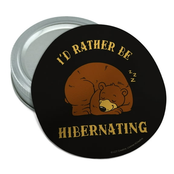 I'd Rather Be Hibernating Sleeping Bear Funny Humor Round Rubber Non-Slip Jar Gripper Lid Opener