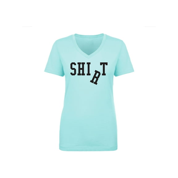 SHI(R)T Womens V-Neck T-Shirt
