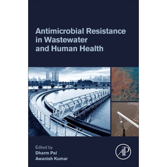 Antimicrobial Resistance in Wastewater and Human Health, (Paperback)