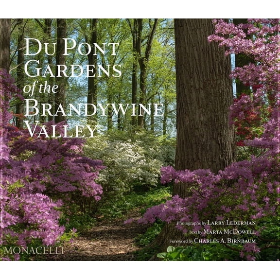Du Pont Gardens of the Brandywine Valley, (Hardcover)