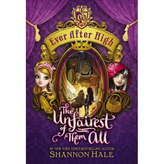 Pre-Owned Ever After High: The Unfairest of Them All (Hardcover) 0316282014 9780316282017