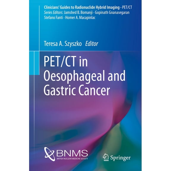 Pet/CT in Oesophageal and Gastric Cancer, (Paperback)