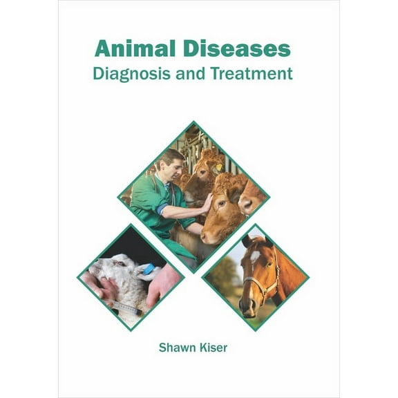 Animal Diseases: Diagnosis and Treatment, (Hardcover)